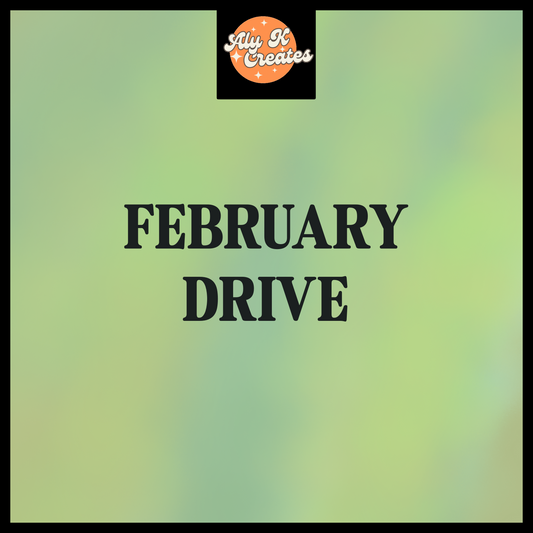 FEBRUARY DRIVE