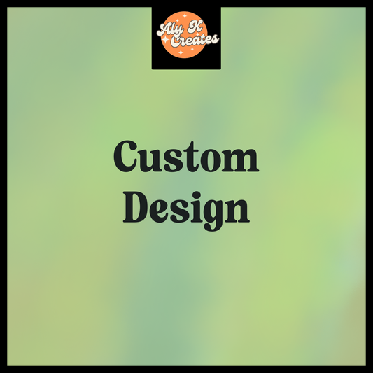 Custom Design