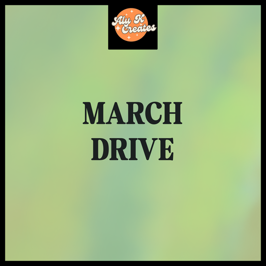 MARCH 2025 DRIVE